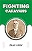Fighting Caravans by Zane Grey