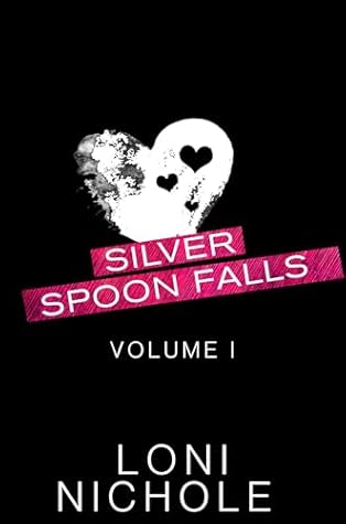 Silver Spoon Falls: Volume I