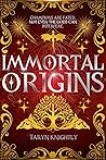 Immortal Origins:...
