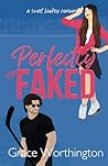Perfectly Faked: ...