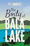 The Body At Bala ...