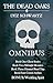 The Dead Oaks Omnibus