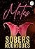 Mates by Sobers Rodrigues