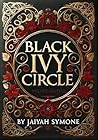 Book cover for Black Ivy Circle (The Ivy Chronicles Book 1)