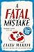 A Fatal Mistake (Ryder & Loveday Mystery #2) by Faith Martin