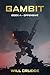 Gambit: Offensive: Book 4