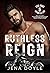 Ruthless Reign (Steel Roses...