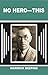 No Hero - This