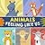 Animals Feeling Like Us: Kids Book of Emotions and Feelings (Emotions and Feelings Books 1)