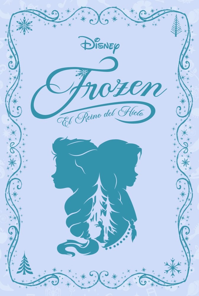 Frozen. El reino de hielo (Disney novelas inolvidables, #2)