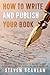 How to Write and Publish Yo...