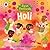 First Festivals: Holi: A li...