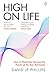 High on Life by David JP Phillips