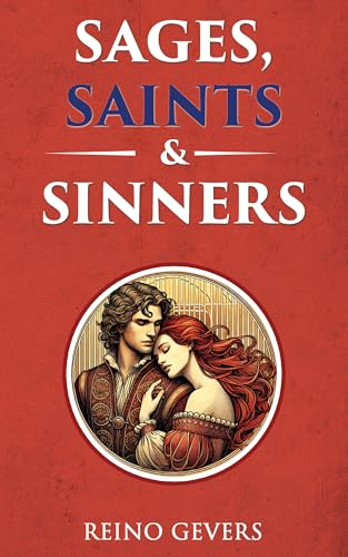 Sages, Saints and Sinners (Kindle Edition)