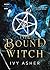 The Bound Witch (Le Cronache delle Ossa Vol. 3) (Italian Edition)