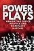 Power Plays by Graham Mercer