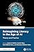 Reimagining Literacy in the Age of AI: Theory and Practice (CRC Press Reference Books in Computer Science)