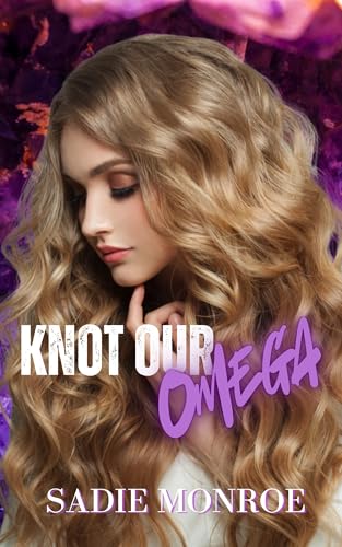 Knot Our Omega (Knot Ours #2)