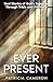 Ever Present: Real Stories ...