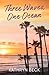 Three Waves, One Ocean by Kathryn Beck