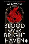 Blood Over Bright...