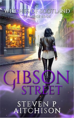 Gibson Street (The Witches of Scotland Romance Book 5)