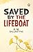 Saved by the Lifeboat