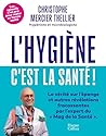 L'Hygiène, c'est ...
