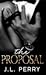 The Proposal by J.L. Perry