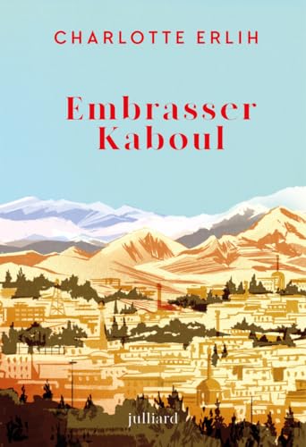 Embrasser Kaboul (Paperback)