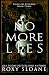 No More Lies by Roxy Sloane No More Lies by Roxy Sloane