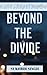 BEYOND THE DIVIDE by Sukhbir Singh