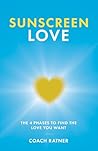 Sunscreen Love: T...