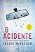 O Acidente