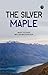 The Silver Maple
