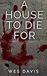 A House to Die For