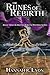 The Runes of Rebirth: Book Three in the Freedom for Rhethos Series