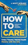How to CARE: Cris...