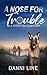 A Nose for Trouble (Trinket Bay K9 Mysteries #1)