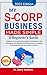 My S-Corp Business Made Simple by Barry Knowles