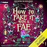 How to Fake It wi...