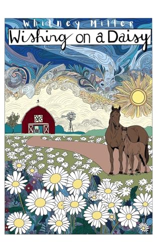 Wishing On A Daisy: Wishing On Series Book 1 (Kindle Edition)