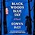 Black Woods, Blue Sky by Eowyn Ivey Black Woods, Blue Sky by Eowyn Ivey