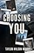 Choosing You (Gravity Hill #3)