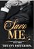 Save Me (Townsend Legacy, #3)
