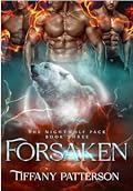 Forsaken (The Nightwolf Pack Book 3)
