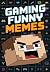 Quality Funny Minecraft-Cartoons Jokes Pics Parody 2025 Relax... by Elinore Sauer