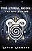 The Spiral Book by Kevin Lacoste