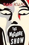 The Macabre Show