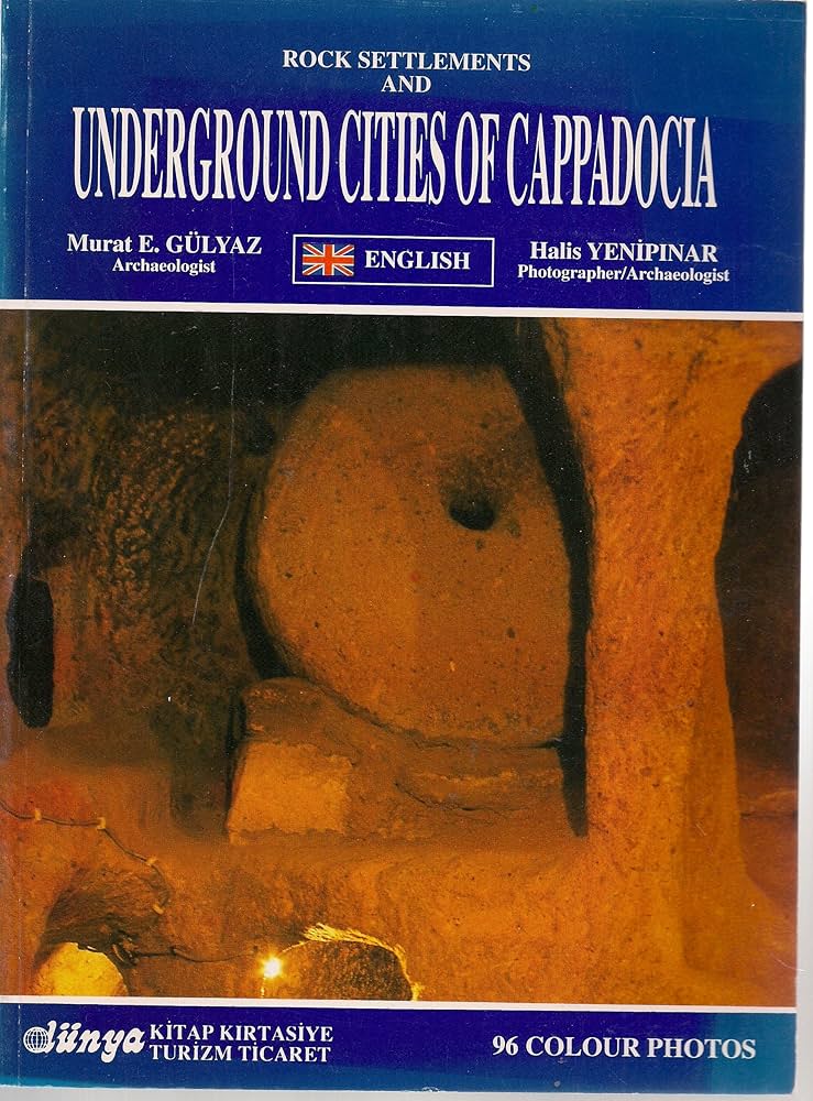 Rock Settlements and Underground Cities of Cappadocia